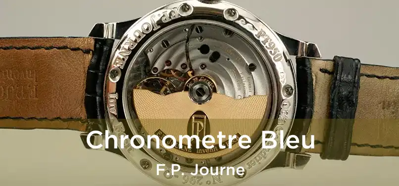  Chronometre Bleu F.P. Journe