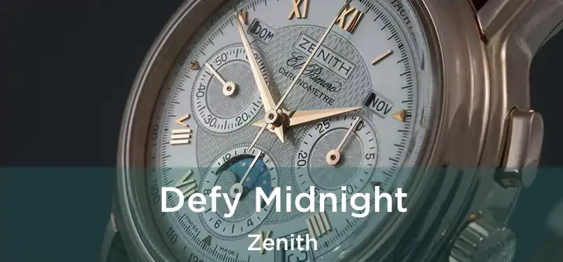 Defy Midnight Zenith