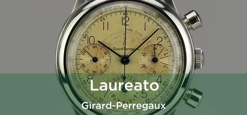  Laureato Girard-Perregaux