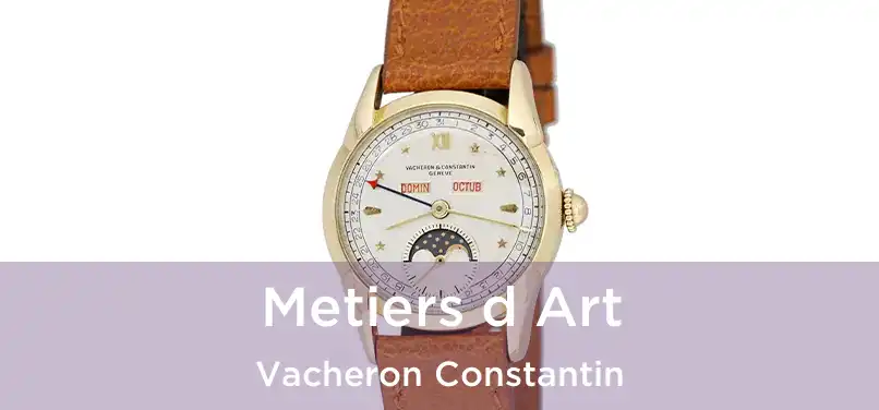  Metiers d Art Vacheron Constantin
