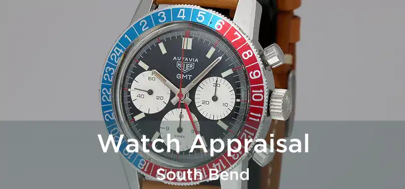  Watch Appraisal South Bend
